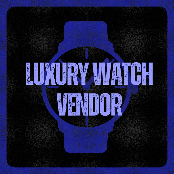 LUXURY WATCH VENDOR